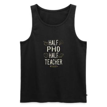 Half Pho Half Teacher Funny Professor Humor - Männer Premium Bio Tank Top - Schwarz - Vorne - Michal (187cm)