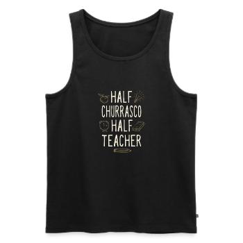 Half Churrasco Half Teacher Funny Professor Humor - Men's Premium Organic Tank Top - black - Front - Michal (187cm)