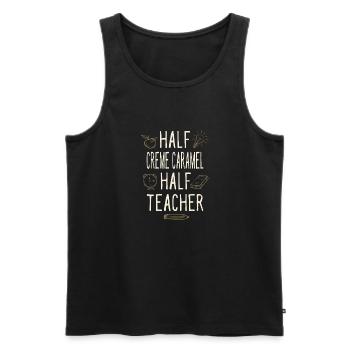 Half Creme Caramel Half Teacher Funny Professor - Men's Premium Organic Tank Top - black - Front - AI Model Male 178 light (178cm)