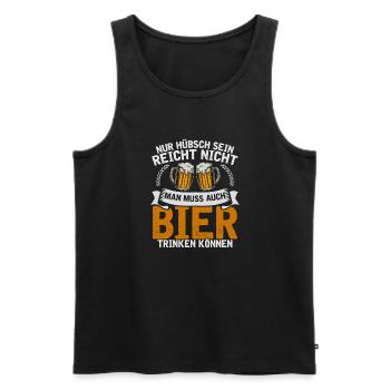 Nur Hübsch Sein Reicht Nicht Man Muss Bier Trinken - Männer Premium Bio Tank Top - Schwarz - Vorne - Michal (187cm)