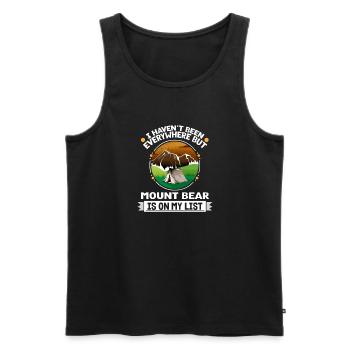 Mount Bear Is On My List Hiking Camping Hiker - Männer Premium Bio Tank Top - Schwarz - Vorne - Michal (187cm)