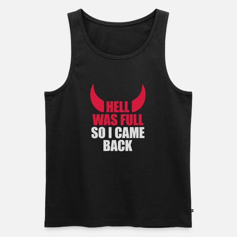 hell was full Zitat - Männer Premium Bio Tank Top - Schwarz