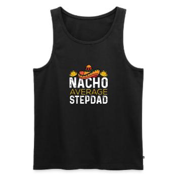 Cinco de Mayo Nacho Durchschnittlicher Stiefvater - Männer Premium Bio Tank Top - Schwarz - Vorne - Michal (187cm)