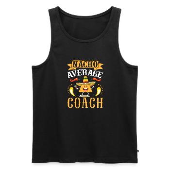 Cinco de Mayo Nacho Average Coach Coaching Mexikan - Männer Premium Bio Tank Top - Schwarz - Vorne - Michal (187cm)