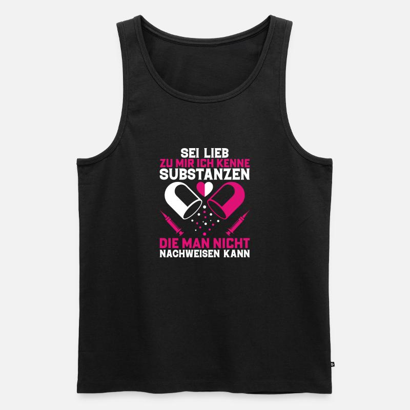 Sei Lieb Apothekerin Substanzen - Männer Premium Bio Tank Top - Schwarz