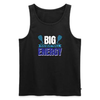 Big Racquetball Energy - Men's Premium Organic Tank Top - black - Front - AI Model Male 178 light (178cm)