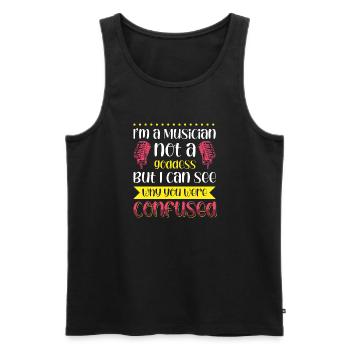 Singer Im a Musician not a goddess - But i can - Men's Premium Organic Tank Top - black - Front - AI Model Male 178 light (178cm)