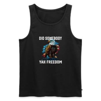 Did Somebody Yak Freedom Patriotic Patriotism - Männer Premium Bio Tank Top - Schwarz - Vorne - Michal (187cm)