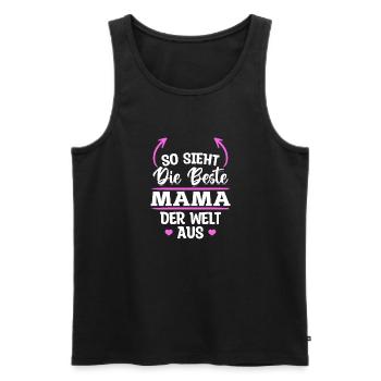 So sieht die beste Mama der Welt aus - Muttertag - Männer Premium Bio Tank Top - Schwarz - Vorne - Michal (187cm)