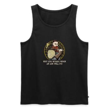 Why Use Words When an Axe Will Do Mythology - Männer Premium Bio Tank Top - Schwarz - Vorne - AI Model Male 178 light (178cm)