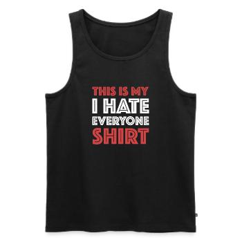This is my I hate any t-shirt - Men's Premium Organic Tank Top - black - Front - Michal (187cm)