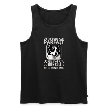 Pas parfait mais j ai un border collie 1 - Débardeur bio Premium Homme - noir - Devant - Michal (187cm)