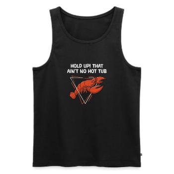 Hold Up That Ain’t No Hot Tub Funny Crawfish Bil - Débardeur bio Premium Homme - noir - Devant - Michal (187cm)