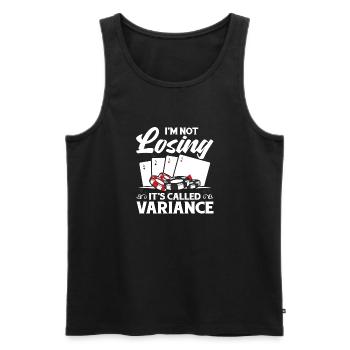 Poker Aces Spades I'm Not Losing It's Called Varia - Men's Premium Organic Tank Top - black - Front - Michal (187cm)
