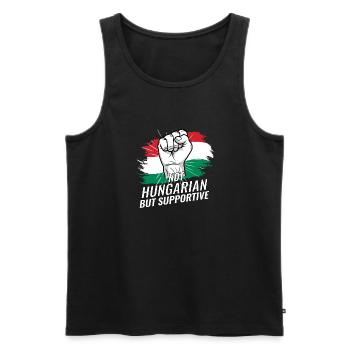 Not Hungarian But Supportive Hungary Flag Country - Men's Premium Organic Tank Top - black - Front - Michal (187cm)