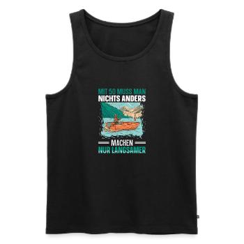 Mit 50 muss man nichts anders machen Nur langsamer - Männer Premium Bio Tank Top - Schwarz - Vorne - Michal (187cm)