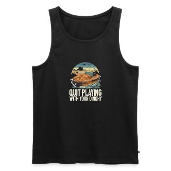 Funny Motorboating Quote Quit Playing With Your - Men's Premium Organic Tank Top - black - Front - Michal (187cm)