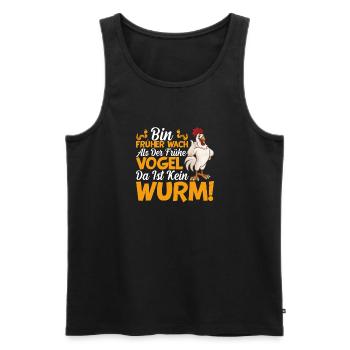 Vogel Wurm Morgenmuffel - Männer Premium Bio Tank Top - Schwarz - Vorne - Michal (187cm)