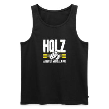 Holz arbeitet mehr als du - Handewrk Outfit - Männer Premium Bio Tank Top - Schwarz - Vorne - Michal (187cm)