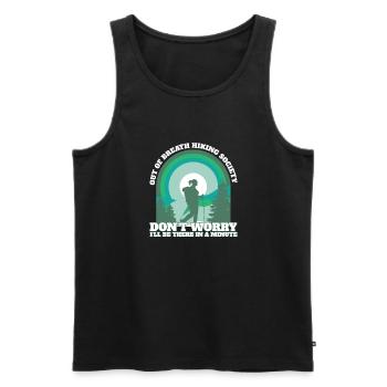 Funny Hiker Out of Breath Hiking Society Trekking - Männer Premium Bio Tank Top - Schwarz - Vorne - Michal (187cm)
