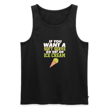 Funny Pickleball If You Want A Soft Serve Go Get - Männer Premium Bio Tank Top - Schwarz - Vorne - Michal (187cm)