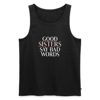 Sister Gifts - Men's Premium Organic Tank Top - black - Front - Michal (187cm)