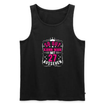 So Gut Kann Man Mit 27 Aussehen, 27. Geburtstag - Männer Premium Bio Tank Top - Schwarz - Vorne - Michal (187cm)