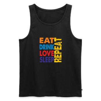 ErSa Solutions: Eat Drink Love Sleep and Repeat - Men's Premium Organic Tank Top - black - Front - Michal (187cm)