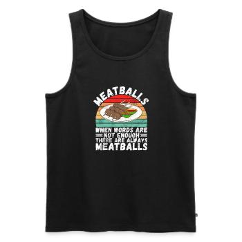 Meatball Lovers Gifts - Männer Premium Bio Tank Top - Schwarz - Vorne - Michal (187cm)