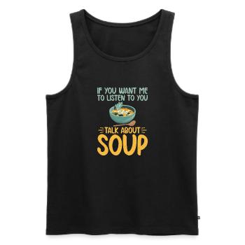 Soup Lovers Gifts - Men's Premium Organic Tank Top - black - Front - Michal (187cm)