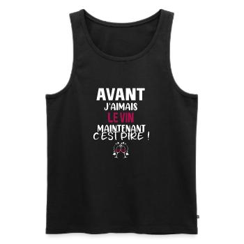 Avant j'aimais le vin maintenant c'est pire ! - Débardeur bio Premium Homme - noir - Devant - Michal (187cm)
