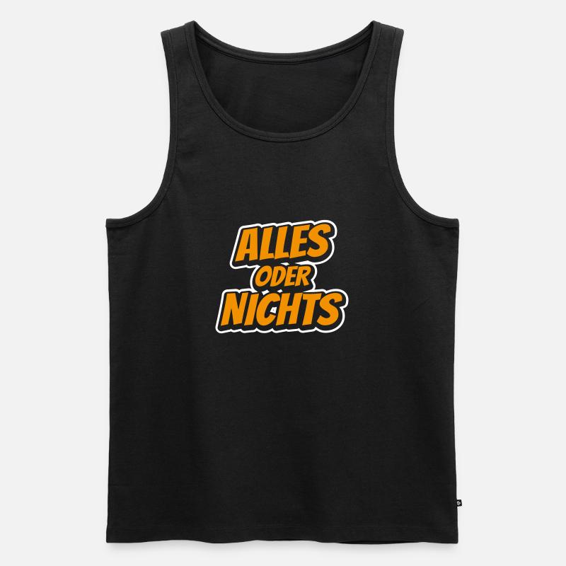 Alles oder Nichts - Männer Premium Bio Tank Top - Schwarz