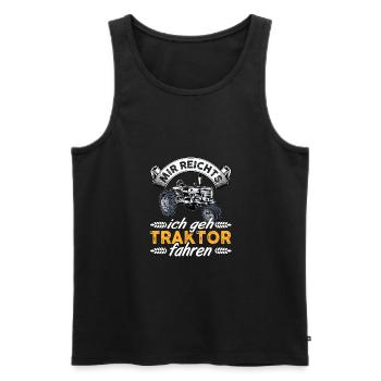 Mir reichts ich geh Traktor fahren - Männer Premium Bio Tank Top - Schwarz - Vorne - Michal (187cm)
