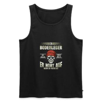 Bodenleger hört auf wenn er fertig ist - Männer Premium Bio Tank Top - Schwarz - Vorne - Michal (187cm)