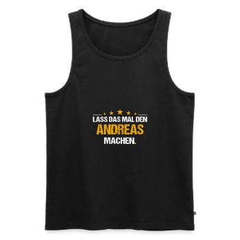 Lass das mal den Andreas machen Name - Männer Premium Bio Tank Top - Schwarz - Vorne - AI Model Male 178 light (178cm)