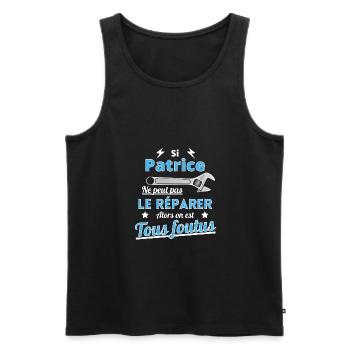 If Patrice can't fix it we're screwed - Men's Premium Organic Tank Top - black - Front - AI Model Male 178 light (178cm)