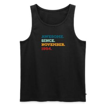 Geburtstag November 1994 Geboren Geburtsjahr - Männer Premium Bio Tank Top - Schwarz - Vorne - Michal (187cm)