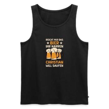 Reicht mir das Bier Christian Saufen Namen - Männer Premium Bio Tank Top - Schwarz - Vorne - Michal (187cm)