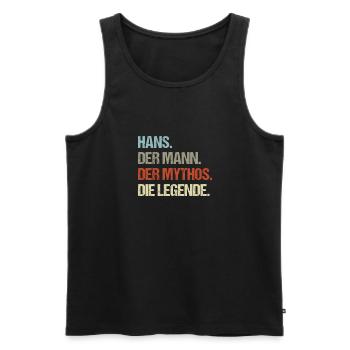 Hans der Mann der Mythos die Legende - Männer Premium Bio Tank Top - Schwarz - Vorne - Michal (187cm)