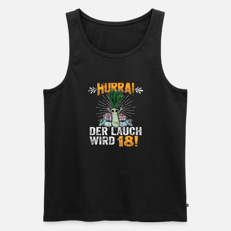 Hurra der Lauch wird 18 - Männer Premium Bio Tank Top - Schwarz