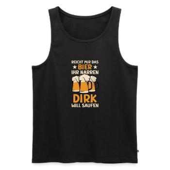 Reicht mir das Bier Dirk Saufen Namen - Männer Premium Bio Tank Top - Schwarz - Vorne - AI Model Male 178 light (178cm)