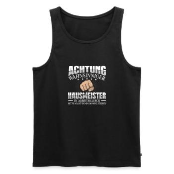 Hausmeister Achtung wahnsinniger Haustechnik - Männer Premium Bio Tank Top - Schwarz - Vorne - Michal (187cm)