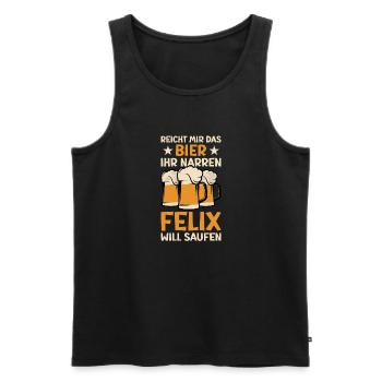 Reicht mir das Bier Felix Saufen Namen - Männer Premium Bio Tank Top - Schwarz - Vorne - Michal (187cm)