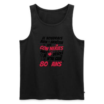 conneries 80 ans / humour anniversaire 80 ans - Débardeur bio Premium Homme - noir - Devant - Michal (187cm)