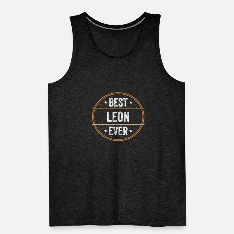 Best Leon Ever First Name Name Gift Men's Premium Organic Tank Top
