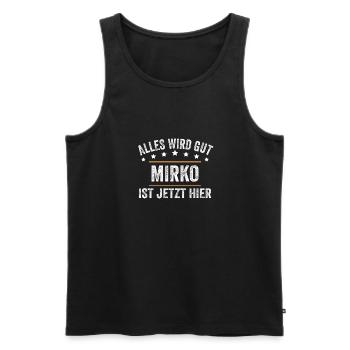 Mirko Vorname Name Geburtstag - Männer Premium Bio Tank Top - Schwarz - Vorne - Michal (187cm)
