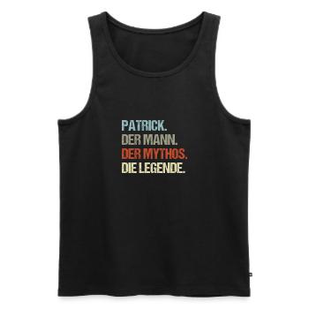 Patrick der Mann der Mythos die Legende - Männer Premium Bio Tank Top - Schwarz - Vorne - Michal (187cm)