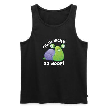 Guck nicht so doof lustige Schnecke mit Spruch - Männer Premium Bio Tank Top - Schwarz - Vorne - Michal (187cm)