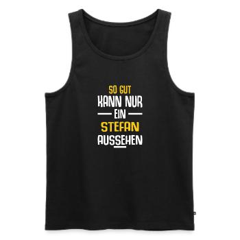 Stefan Vorname Name Geburtstag - Männer Premium Bio Tank Top - Schwarz - Vorne - Michal (187cm)