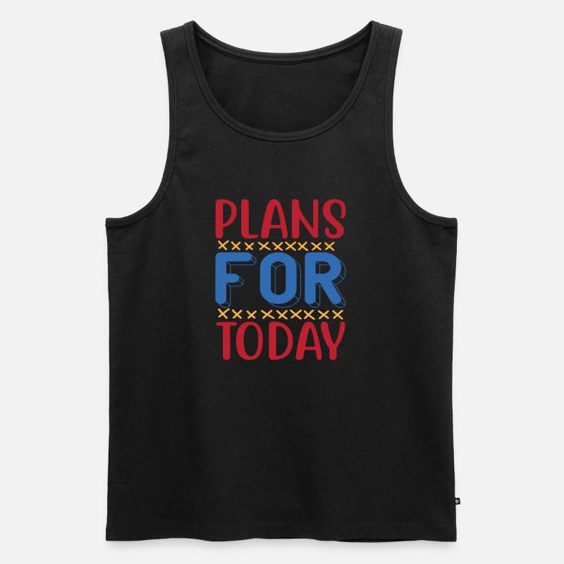 Plans for today - Männer Premium Bio Tank Top - Schwarz